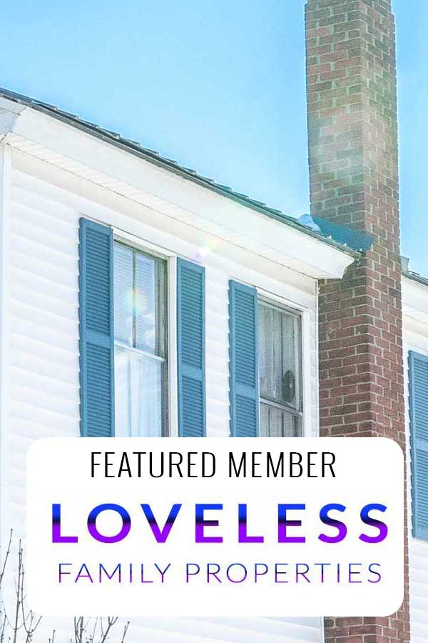 Featured Member Loveless Family Properties